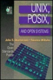 UNIX(R), POSIX, and Open Systems: The Open Standards Puzzle