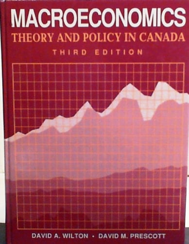 Macroeconomics : Theory and Policy in Canada