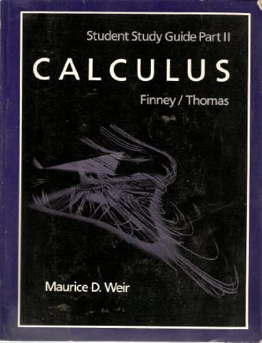 Calculus, Student Study Guide Part II, Finney/Thomas