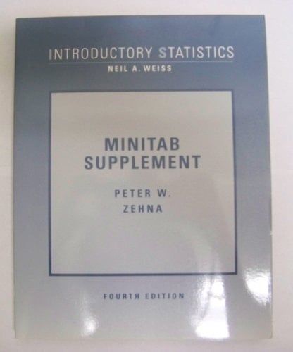 Minitab Supplement to Introductory Ststistics 4e