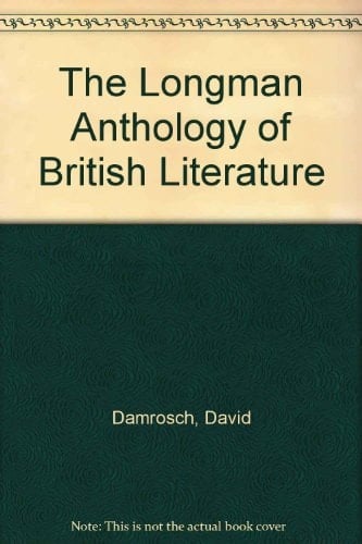 The Longman Anthology of British Literature