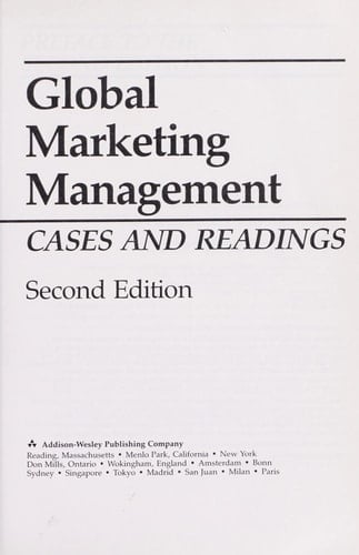 Global Marketing Management: Cases and Readings, 2nd Edition