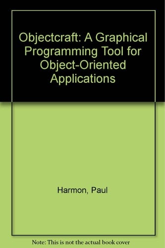 Objectcraft: A Graphical Programming Tool for Object-Oriented Applications