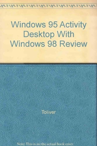Windows 95 Activity Desktop With Windows 98 Review
