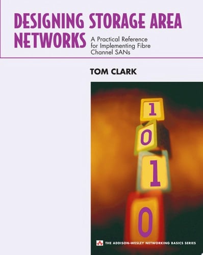 Designing Storage Area Networks