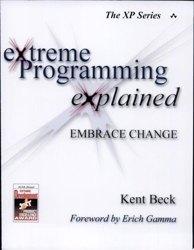 Extreme Programming Explained: Embrace Change