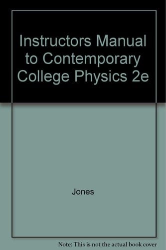 Instructors Manual to Contemporary College Physics 2e