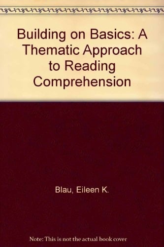 Building on Basics: A Thematic Approach to Reading Comprehension