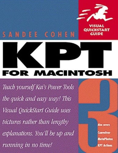 Kai's Power Tools 3 for Macintosh (Visual QuickStart Guide)