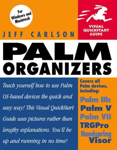 Palm Organizers (Visual QuickStart Guide)
