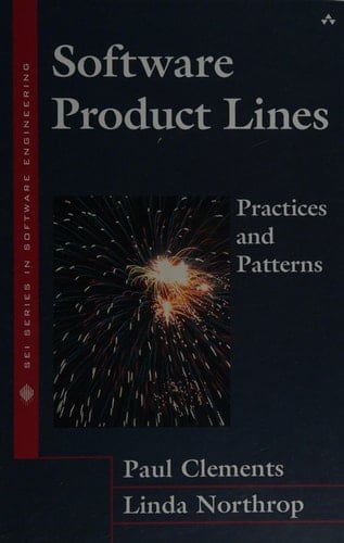 Software Product Lines: Practices and Patterns