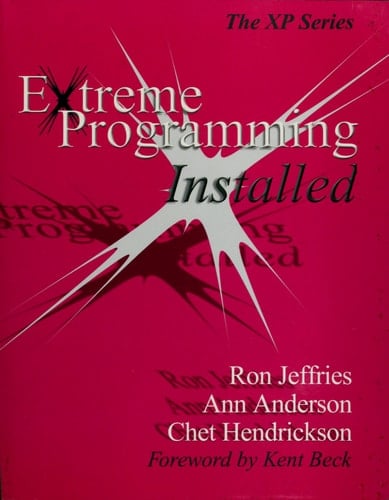 Extreme Programming Installed