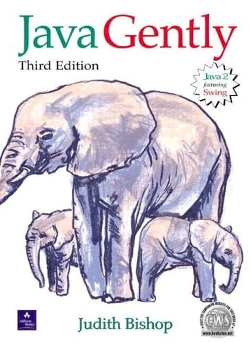 Java Gently: Programming Principles Explained (3rd Edition)
