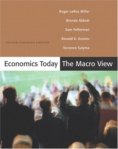 Economics Today: The Macro View, Second Canadian Edition (2nd Edition)