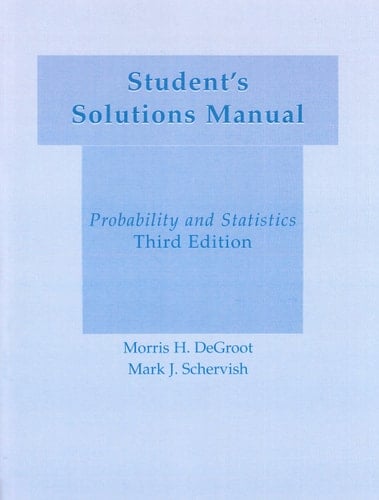 Student's Solution Manual Probability & Statistics