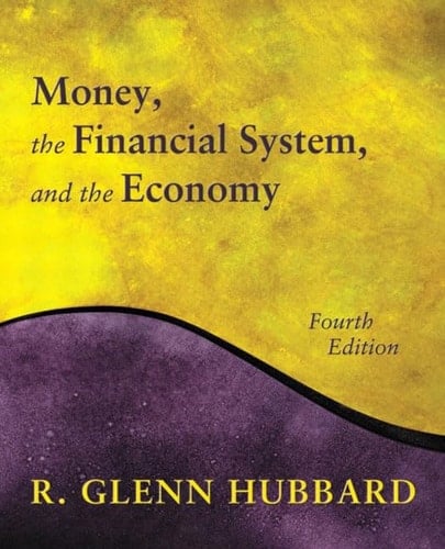 Money, the Financial System, and the Economy (4th Edition)