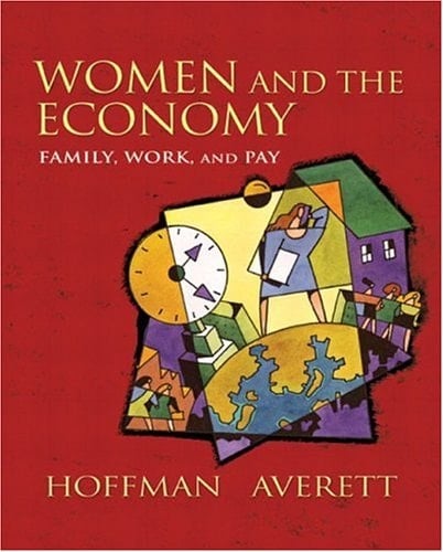 Women and the Economy: Family, Work, and Pay