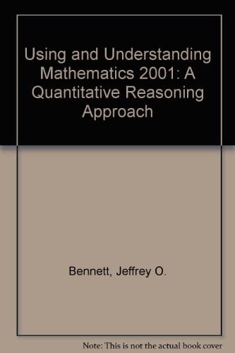 Using and Understanding Mathematics 2001: A Quantitative Reasoning Approach