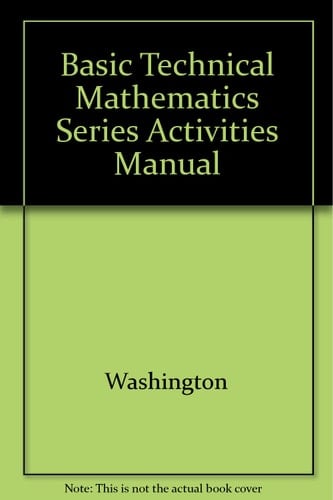 Basic Technical Mathematics Series Activities Manual