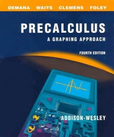 Precalculus: A Graphing Approach
