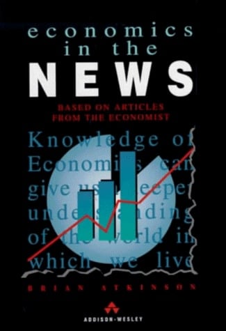 Economics in the News: Based on Articles from the Economist