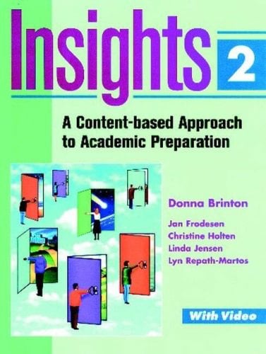 Insights 2: A Content-based Approach to Academic Preparation (Longman Academic Preparation Series)