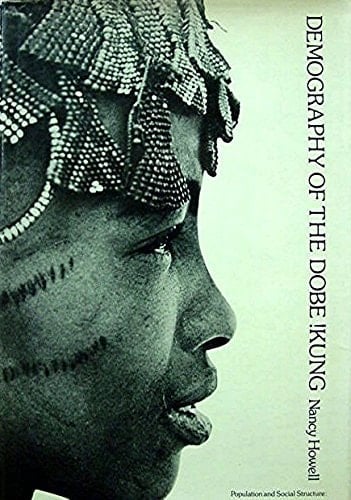 Demography of the Dobe! Kung