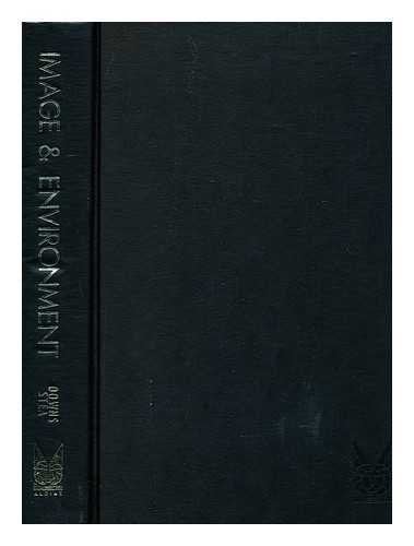 Image and Environment: Cognitive Mapping and Spatial Behavior