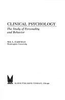 Clinical psychology;: The study of personality and behavior