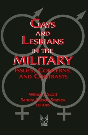 Gays and Lesbians in the Military : Issues, Concerns and Contrasts