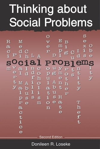 Thinking About Social Problems: An Introduction to Constructionist Perspectives (Social Problems and Social Issues) (Social Problems and Social Issues (Walter Hardcover))