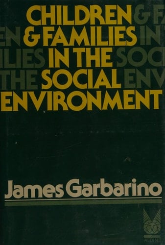 Children and families in the social environment