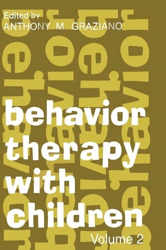 Behavior Therapy with Children II: Behavior Therapy with Children: Volume 2