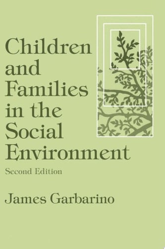 Children And Families In The Social Environment