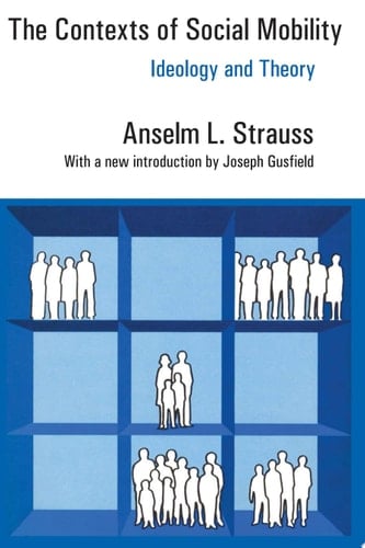 The Contexts Of Social Mobility