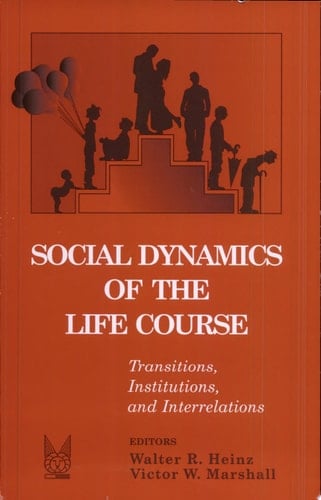 Social Dynamics Of The Life Course
