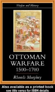 Ottoman Warfare, 1500-1700