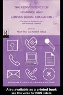Convergence of Distance and Conventional Education: Patterns of Flexibility for the Individual Learner