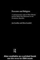 Peasants and Religion: A Socioeconomic Study of Dios Olivorio and the Palma Sola Religion in the Dominican Republic