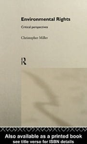 Environmental Rights: Critical Perspectives