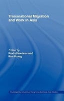 Transnational Migration And Work In Asia