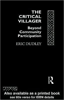 Critical Villager: Beyond Community Participation