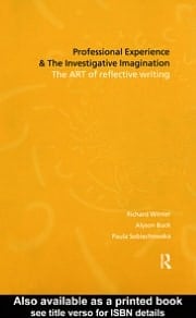 Professional Experience and the Investigative Imagination: The Art of Reflective Writing