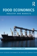 Food Economics: Industry and Markets (Routledge Textbooks in Environmental and Agricultural Econom)
