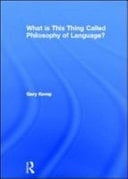 What Is This Thing Called Philosophy of Language?