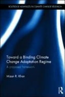 Toward a Binding Climate Change Adaptation Regime: A Proposed Framework