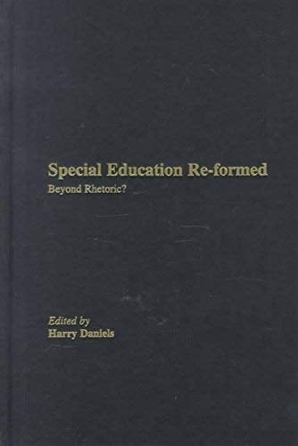 Special Education Reformed: Beyond Rhetoric?