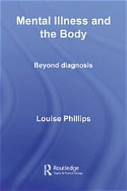 Mental Illness and the Body: Beyond Diagnosis