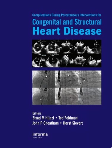 Complications During Percutaneous Interventions for Congenital and Structural Heart Disease