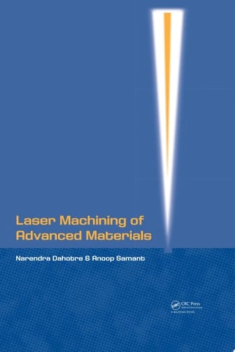 Laser Machining of Advanced Materials